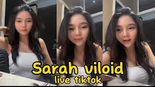 sarah viloid live tiktok lagi 2 [upl. by Cissy]