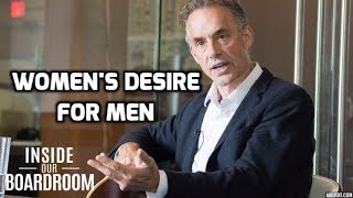 Jordan Peterson Womens Desire For Real Men [upl. by Htelimay]