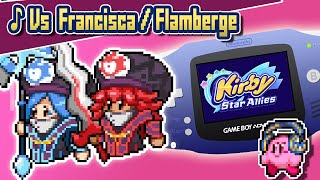 ♪ Vs Francisca  Flamberge GBA Remix Kirby Star Allies [upl. by Eisoj]