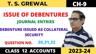 ISSUE OF DEBENTURES TSGREWAL CH9 QUE NO303132  DEBENTURE ISSUED AS COLLATERAL SECURITY [upl. by Nivalc]