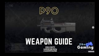 P90 Weapon amp Recoil Guide Ep 16  Modern Warfare amp Warzone [upl. by Odnamla75]