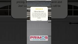 Primos Garage Doors Reviews [upl. by Montgomery]