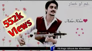 Azhar Khan new 2019Pashto best Gazal [upl. by Cozza]