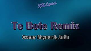 Te Bote Remix Lyrics  Conor Maynard Anth [upl. by Naxela]