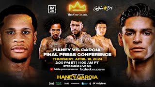 HANEY VS GARCIA FINAL PRESS CONFERENCE [upl. by Eatnoid]