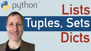 Python Data Structures  Lists Tuples Sets amp Dictionaries tutorial [upl. by Uoliram573]