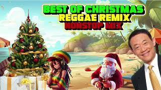 BEST OF PINOY CHRISTMAS SONGS REGGAE REMIX NONSTOP PASKO REGGAE MIX ENGLISH TAGALOG REGGAE MIX [upl. by Alya]