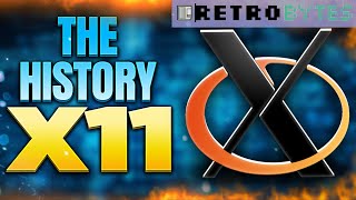 The History of X11 [upl. by Mohorva432]