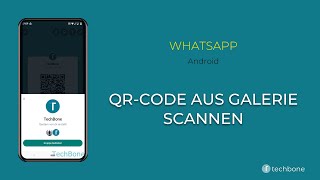 QRCode aus Galerie scannen  WhatsApp Android [upl. by Shishko]