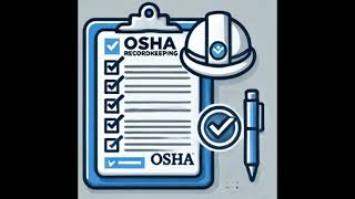 OSHA Recordkeeping Discussion Podcast [upl. by Pacien605]