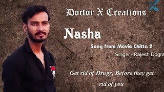 Nasha  Movie Chitta 2  Latest Himachali song  Doctor X Creations [upl. by Baniaz312]