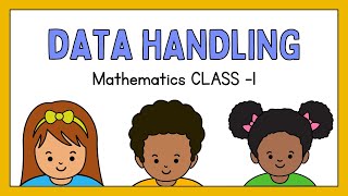 DATA HANDLING Class 1 MATHEMATICS IN English CBSE  NCERT  ICSE  GSA Educational Council [upl. by Adley]