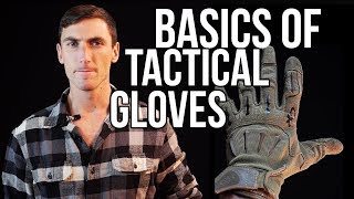 Basics of Tactical Gloves [upl. by Jat]