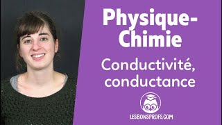 Conductivité conductance  PhysiqueChimie  Terminale  Les Bons Profs [upl. by Woodrow415]