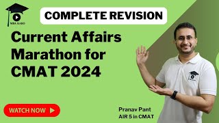 CMAT 2024 Current Affairs Revision  One Shot Revision  September 2023 to April 2024  MBA Karo [upl. by Rachel]