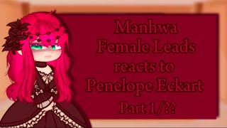 Manwha Female Leads react to Death is the only end for the villainessPenelope Eckartreact [upl. by Botzow]