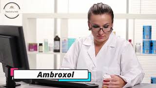 Ambroxol  Medicine Information [upl. by Litsyrk538]