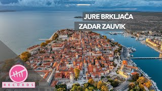 Jure Brkljača  Zadar zauvik OFFICIAL VIDEO [upl. by Renado]