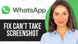 How to Fix Can’t Take Screenshot Due to Security Policy on WhatsApp [upl. by Eelasor991]