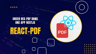 REACT PDF  CREER DES PDF DANS UNE APP NEXTJS [upl. by Semajwerdna]