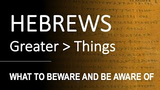 Hebrews 1349  WHAT TO BEWARE AND BE AWARE OF [upl. by Von660]