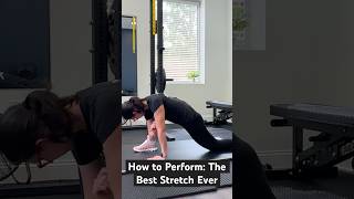 How to Perform The Best Stretch Ever [upl. by Lauryn]