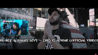 HiRez amp Jimmy Levy  This Is A War Official Video Reaction [upl. by Magdau]