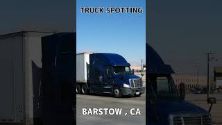 TRUCK SPOTTING 01013  BARSTOW automobile semi semitrailer [upl. by Dor]