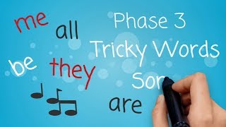 Phase 3 Tricky Words Song Say Hello To [upl. by Sagerman53]