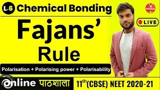 Fajans Rule  Polarisation  Polarising power  Polarisability  Chemical Bonding  Arvind Arora [upl. by Suedama899]