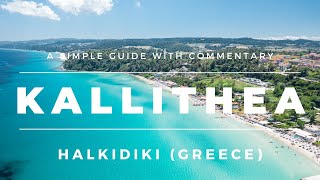 Kallithea Halkidiki Kassandra Greece A Simple Travel Guide  Beach Drone Footage amp Commentary [upl. by Tronna]