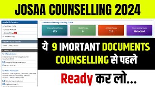 JOSAA COUNSELLING 2024  Important Documents Required  Jee Counselling Documents  Jee Mains 2024 [upl. by Ormsby]