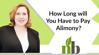 How Long will You Have to Pay Alimony  Huntsville Divorce Lawyer  New Beginnings Family Law [upl. by Berwick]