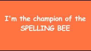 Champion of the Spelling Bee Lyrics  Danny Weinkauf  Songs for Children [upl. by Nalniuq288]