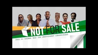 “NOT FOR SALE” ft 2Baba Teni MI Abaga Chidinma Waje Umar M Shareef amp Cobhams Asuquo [upl. by Capon]