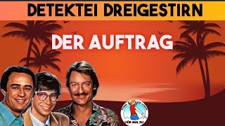 DETEKTEI DREIGESTIRN  DER AUFTRAG krimihörspiel retro 80er 1984 [upl. by Yrelav]