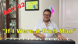 YOUR DAILY FEELGOOD  82 quotIf I Were A Rich Manquot Broadway cover [upl. by Ttenneb571]