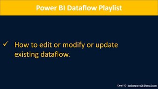 5 How to edit or modify or update the dataflow [upl. by Noirod32]