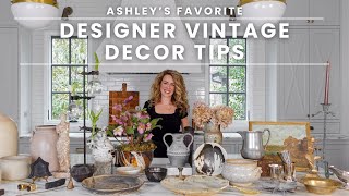 Designer Vintage Decor Tips  How To Decorate with Vintage Treasures [upl. by Weiser]