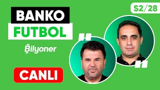 Orhan Uluca ve Aykut Aydın ile BankoFutbol canlı yayında 💚 [upl. by Mildred]