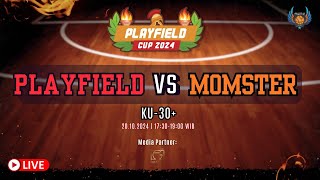 Playfield Cup 2024 Playfield vs Momster  KU 30 [upl. by Yirinec]