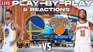 Golden State Warriors vs New York Knicks  Live PlayByPlay amp Reactions [upl. by Anaerda]