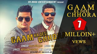 RAJU PUNJABI  GAAM KA DESI CHHORA  FULL VIDEO  ARJUN  RICHA HOODA  VR BROS  NEW SONG 2018 [upl. by Yrdnal]