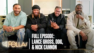 Nick Cannon DDG amp Lance Gross Discuss Black Fatherhood  For The Fellas  Presented by Walmart [upl. by Htial]