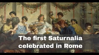 17th December 497 BCE The first Saturnalia festival celebrated in ancient Rome [upl. by Lochner]