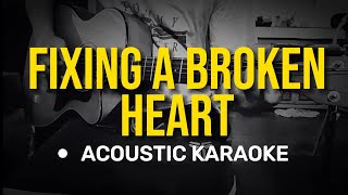 Fixing A Broken Heart  Indecent Obsession Acoustic Karaoke [upl. by Nannaihr692]