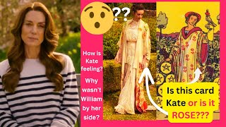 Kate Middleton WHY ISNT WILLIAM WITH HER How is She Prince William and Kate Tarot Reading [upl. by Refinaj647]