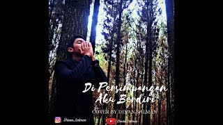 Edcoustic  Di Persimpangan Aku Berdiri  Cover by Dinan Salman Al Farisi [upl. by Yorle3]