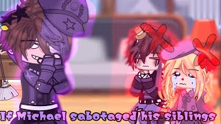 If Michael sabotaged his siblings [upl. by Namsu]