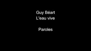 Guy BéartL eau viveparoles [upl. by Adnawahs]